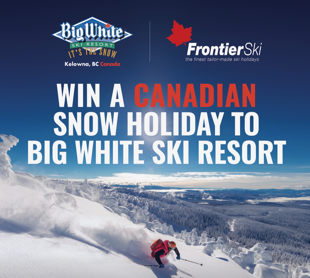 Fancy Winning a Ski Holiday to Canada?